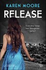 Release - Karen Moore - 9781504099943
