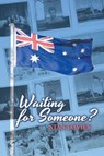 Waiting for Someone? - DAVIES,  Stan - 9781504318556