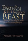 Beauty Kills the Beast - HOFFMANN,  Astrid - 9781504385305