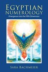 Egyptian Numerology - Sara Bachmeier - 9781504396578