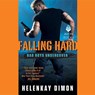Falling Hard - DIMON,  HelenKay - 9781504611497
