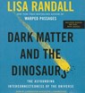 Dark Matter and the Dinosaurs -  - 9781504645201