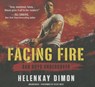 Facing Fire - DIMON,  HelenKay - 9781504648745