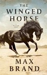 The Winged Horse - BRAND,  Max - 9781504787499