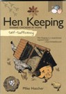 Self-Sufficiency: Hen Keeping - Mike Hatcher - 9781504800327