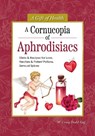 A Cornucopia of Aphrodisiacs - Dodd W. Craig - 9781504801553