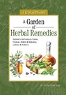 A Garden of Herbal Remedies - Dodd W. Craig - 9781504801560