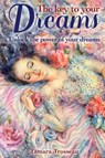 The Key to Your Dreams - Tamara Trusseau - 9781504801768