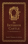 The Interior Castle: The Mansions (Deluxe Edition) - Teresa Of Avila - 9781505131932
