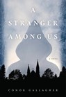 A Stranger Among Us - Conor Gallagher - 9781505133066