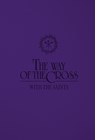 The Way of the Cross with the Saints - Tan Books - 9781505136173