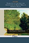 Narrative of the Life and Adventures of Henry Bibb, an American Slave - BIBB,  Henry - 9781505244854