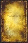The Commands: The Commands of Jesus, Large Size Edition - Michael Phillips - 9781505260397