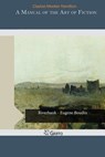 A Manual of the Art of Fiction - HAMILTON,  Clayton Meeker - 9781505340891