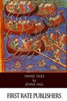 Viking Tales - Jennie Hall - 9781505374476