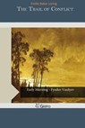 The Trail of Conflict - BAKER LORING,  Emilie - 9781505580549