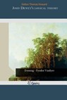 John Dewey's Logical Theory - THOMAS HOWARD,  Delton - 9781506138374