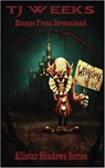 Escape From Dreamland - TJ Weeks - 9781506188973