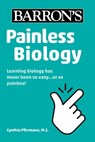 Painless Biology - Cynthia Pfirrmann, M.S. ; Barron's Educational Series - 9781506280141