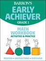 Barron's Early Achiever: Grade 1 Math Workbook Activities & Practice - Barron's Educational Series - 9781506281353