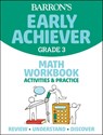 Barron's Early Achiever: Grade 3 Math Workbook Activities & Practice - Barron's Educational Series - 9781506281551