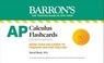 AP Calculus Flashcards, Fourth Edition: Up-to-Date Review and Practice - David Bock, M.S. - 9781506283692