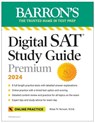 Digital SAT Study Guide Premium, 2024: 4 Practice Tests + Comprehensive Review + Online Practice - Brian W. Stewart M.Ed. - 9781506287539