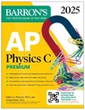 AP Physics C Premium, Eighth Edition: 4 Practice Tests + Comprehensive Review + Online Practice (2025) - Barron's Educational Series ; Robert A. Pelcovits ; Joshua Farkas - 9781506291628