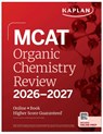 MCAT Organic Chemistry Review 2026-2027 - Kaplan Test Prep - 9781506297477
