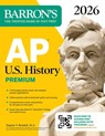 AP U.S. History Premium, 2026: Prep Book with 5 Practice Tests + Comprehensive Review + Online Practice - Barron's Educational Series ; Eugene V. Resnick - 9781506297705