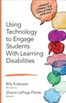 Using Technology to Engage Students With Learning Disabilities - Krakower - 9781506318264