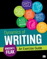 Dynamics of Writing: An Exercise Guide - Filak - 9781506347660