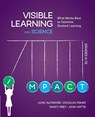 Visible Learning for Science, Grades K-12 - John T. Almarode ; Douglas Fisher ; Nancy Frey ; John Hattie - 9781506394183