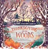 Thanksgiving in the Woods - Phyllis Alsdurf - 9781506425085