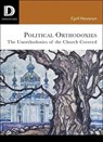 Political Orthodoxies - Cyril Hovorun ; Ashley John Moyse ; Scott A. Kirkland - 9781506431604
