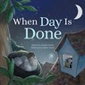 When Day Is Done - Natalee Creech - 9781506447728