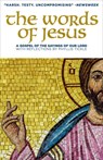 The Words of Jesus: A Gospel of the Sayings of Our Lord - Phyllis Tickle - 9781506454832