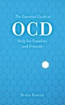 The Essential Guide to Ocd: Help for Families and Friends - Helen Poskitt - 9781506458199