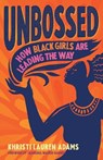 Unbossed - Khristi Lauren Adams - 9781506474267