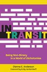 In Transit - Dex E. Anderson - 9781506479248