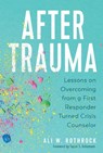 After Trauma - Ali W. Rothrock - 9781506480633