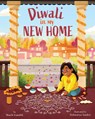 Diwali in My New Home - Shachi Kaushik - 9781506484075