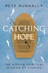 Catching Hope - Pete Nunnally - 9781506497808