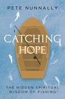 Catching Hope - Pete Nunnally - 9781506497808