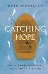 Catching Hope - Pete Nunnally - 9781506497808