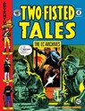 The EC Archives: Two-Fisted Tales Volume 4 - Jack Davis ; Colin Dawkins - 9781506709697