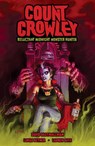 Count Crowley: Reluctant Midnight Monster Hunter - David Dastmalchian - 9781506713489