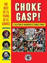 Choke Gasp! The Best Of 75 Years Of Ec Comics - Harvey Kurtzman ; Wally Wood - 9781506715841