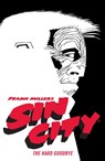 Frank Miller's Sin City Volume 1: The Hard Goodbye (Fourth Edition) - Frank Miller ; Dark Horse - 9781506722825