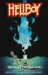 Hellboy: The Silver Lantern Club - Mike Mignola ; Chris Roberson - 9781506728162